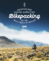 Bikepacking: Mountain Bike Camping Adventures