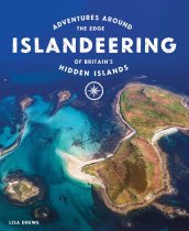 Islandeering: Adventures of Britain's Hidden Islands (May)