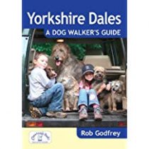 Yorkshire Dales: A Dog Walker's Guide