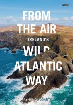 From the Air: Ireland's Wild Atlantic Way (Mar)