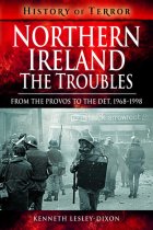 Northern Ireland: The Troubles (Pen & Sword)