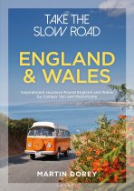 Take the Slow Road:England & Wales (Bloomsbury) (May)