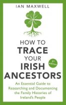 How to Trace Your Irish Ancestors (Aug)