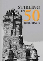 Stirling in 50 Buildings (Sep)