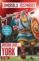 Horrible Histories: Gruesome Guide to York