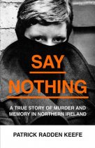 Say Nothing: Story of Murder & Memory Northern Ireland