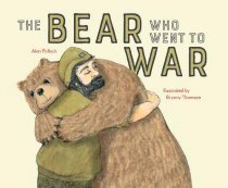 Bear Who Went to War, The