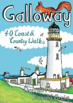 Galloway: 40 Coast & Country Walks