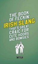 Book of Feckin' Irish Slang (Dec)