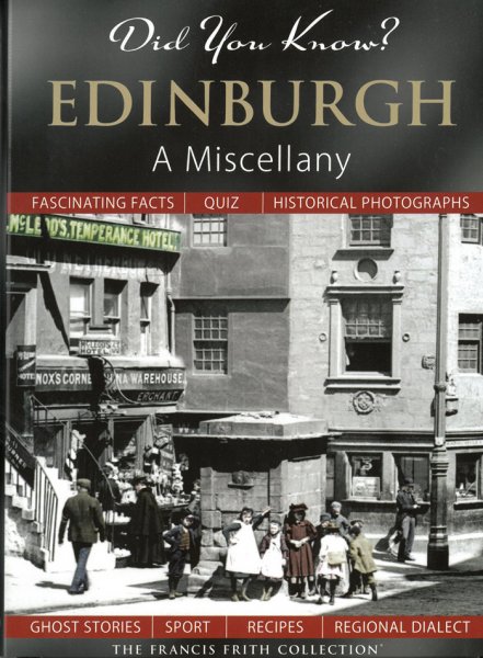 Edinburgh: A Miscellany