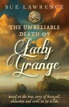 Unreliable Death of Lady Grange, The (Mar)