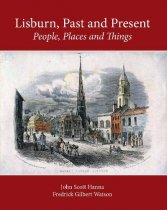 Lisburn, Past & Present (Feb)