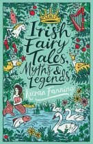 Irish Fairy Tales, Myths and Legends (Apr)