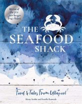 Seafood Shack, The (Kitchen Press) (Nov)