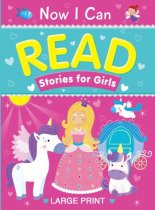 Now I Can Read Stories For Girls Lg Print