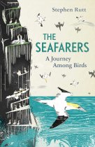 Seafarers, The:A Journey Among Birds (Oct)