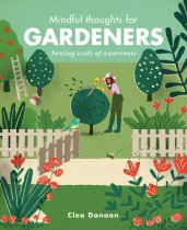 Mindful Thoughts For Gardeners (Dec)