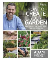 RHS How to Create Your Garden:Ideas & Advice (Dec)