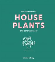 Little Book of House Plants & Other Greenery (Feb