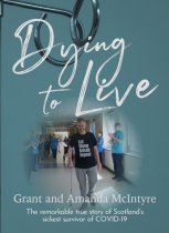 Dying to Live:Story of Grant McIntyre (Jun)