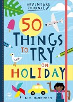 50 Things to Try on Holiday (Jul)