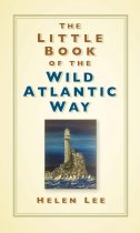 Little Book of The Wild Atlantic Way (Jul)