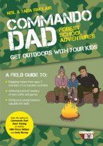 Commando Dad:Forest School Adventures (Aug)