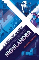 Kind of Magic,A:Making the Original Highlander(Sep)