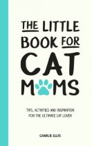 Little Book for Cat Mums, The