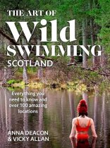 Art of Wild Swimming Scotland, The (Oct)