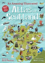 An Amazing Illustrated Atlas of Scotland (Oct)