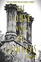 House with 46 Chimneys, The (Oct)