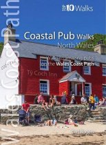 Top 10 Coastal Pub Walks;North Wales (Jan22)