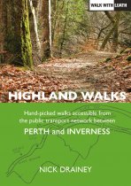 Highland Walks: Perth to Inverness (May22)