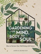 Gardening for Mind, Body and Soul (Feb22)