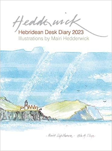 Hebridean Desk Diary 2023 (May22)