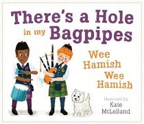 There's a Hole in my Bagpipes (Feb22)