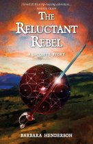 Reluctant Rebel, The:A Jacobite Novel (May22)