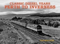 Classic Diesel Years Perth to Inverness