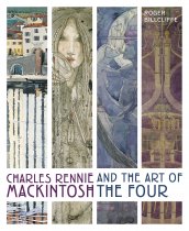 Charles Rennie Mackintosh & the Art of the Four (Aug)