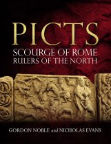 Picts: Scourge of Rome, Rulers of the North (Oct)