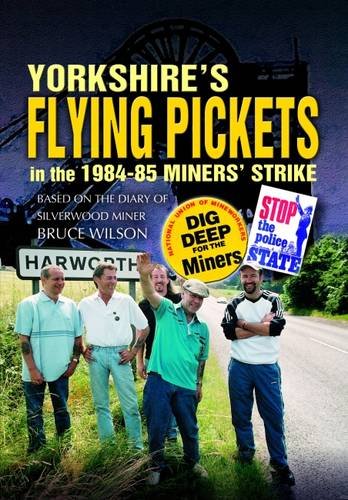 Yorkshire's Flying Pickets *SPECIAL