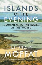 Islands of the Evening: Journeys to the Hebrides (Oct)