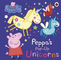 Peppa Pig: Peppa's Pop-Up Unicorns (Aug)