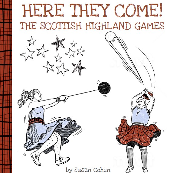 Here They Come! The Scottish Highland Games (Oct)