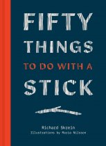 Fifty Things to Do With a Stick (Nov)