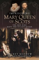 Imprisoning Mary Queen of Scots (Sep)