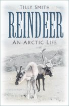 Reindeer: An Arctic Life (Nov)