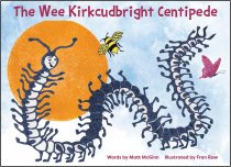 Wee Kirkudbright Centipede, The (Nov)