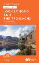 Short Walks Made Easy: Loch Lomond & the Trossachs